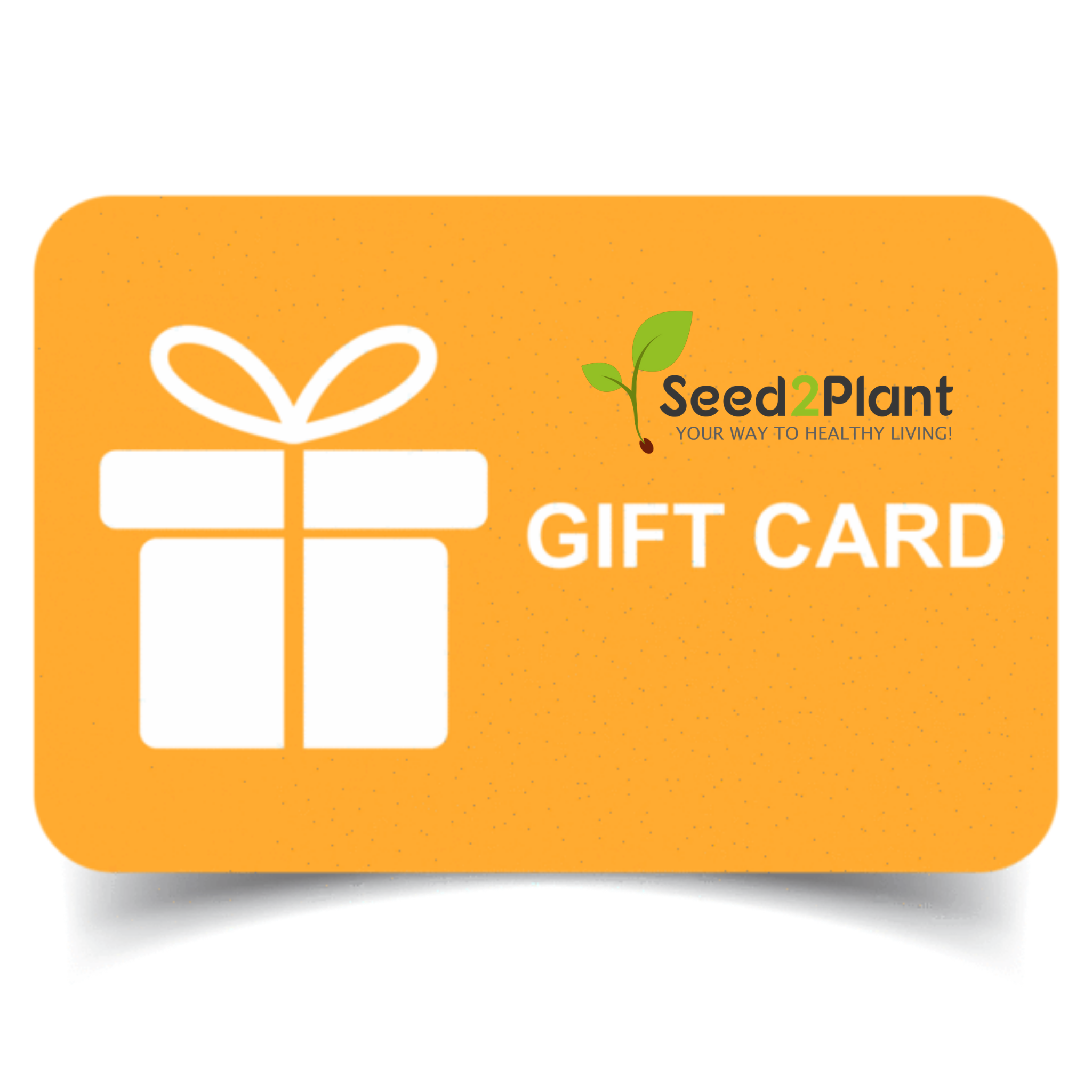 Seed2Plant Gift Card